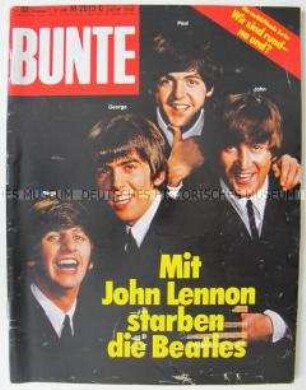 Illustrierte "BUNTE" u.a. über die Beatles und den Tod von John Lennon