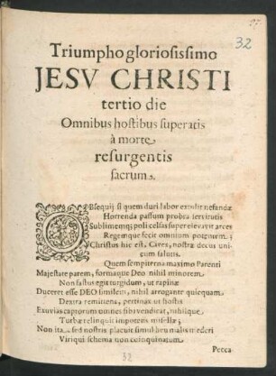 Triumpho gloriosissimo Jesu Christi tertio die Omnibus hostibus superatis a morte resurgentis sacrum