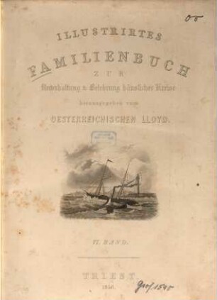 Illustrirtes Familienbuch zur Unterhaltung & Belehrung häuslicher Kreise. 6. 1856