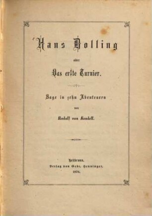 Hans Dolling oder Das erste Turnier : Sage in zehn Abenteuern