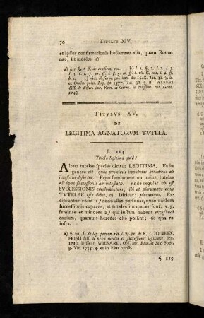 70-78, Titvlvs XV. De Legitima Agnatorvm Tvtela. Titvlvs XVI. De Capitis Diminvtione. Titvlvs XVII. De Legitima Patronorvm Tvtela. Titvlvs XVIII. De Legitima Perentvm Tvtela. Titvlvs XIX. De Fidvciaria Tvtela.