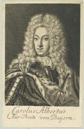 Bildnis des Carolus Albertus, Chur-Printz von Bayern