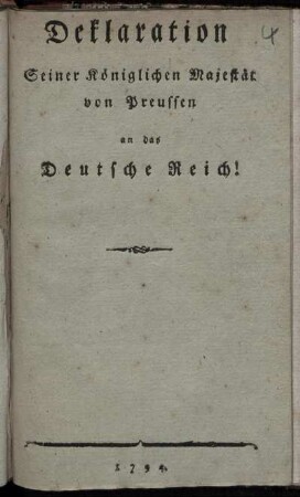 Deklaration Seiner Königlichen Majestät von Preussen an das Deutsche Reich!