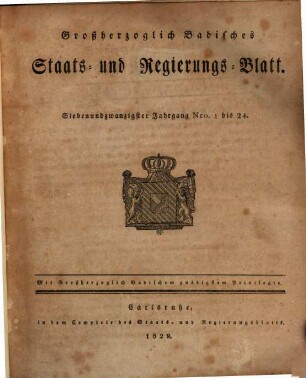 Großherzoglich Badisches Staats- und Regierungsblatt. 1829