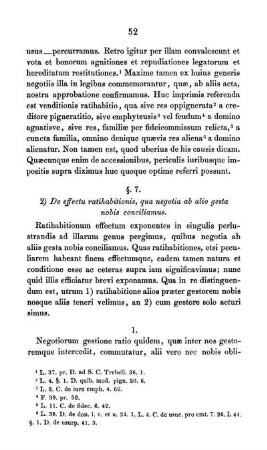 §. 7. 2) De effectu ratihabitionis, qua negotia ab alio gesta nobis conciliamus.
