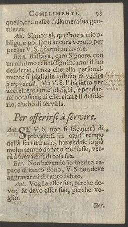 Per offerirsi à servire.
