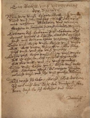 Betbuch. Von Vielen Schönen Ausserlesenen Hochtröstlichen und andechtigen Gebeten aus den Psalmen und Biblischen Historien, derer sich die Könige, Fürsten und Propheten im alten Testament gebrauchet : sampt vielen andern, so aus Hoher, fürnehmer Gelehrter Leut Schrifften unnd Bethbüchern zusammen gezogen sein, auch etzlichen Christlichen Gesengen, Collecten und Kirchen Gebeten ; Wie man dieselbigen itzo in vorstehender Noth und Gefahr der gantzen Christenheit wieder den Erbfeindt Christliches Namens dem ... Türcken ... fruchtbarlichen gebrauchen kan ...