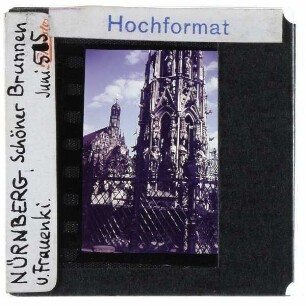 Nürnberg, Frauenkirche,Nürnberg, Schöner Brunnen