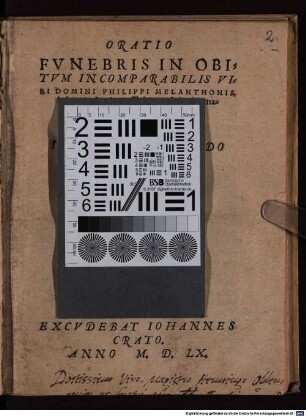 Oratio Fvnebris In Obitvm Incomparabilis Viri Domini Philippi Melanthonis : habita in Academia Tubingensi, die decimaquinta Maij