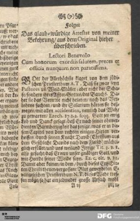Folget Das glaub-würdige Attestat von meiner Bekehrung/ aus dem Original hieher überschrieben.