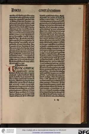 Viso de contractibus et contractuum partibus et earum divisionibus, restat nunc videre de pactis contrahentium et ipsorum divisionibus.
