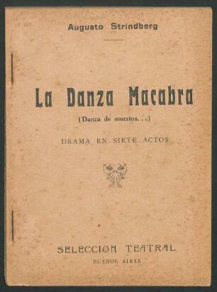 La danza macabra : (danza de muertos...) ; drama en siete actos