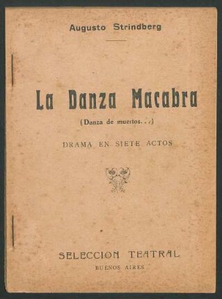 La danza macabra : (danza de muertos...) ; drama en siete actos