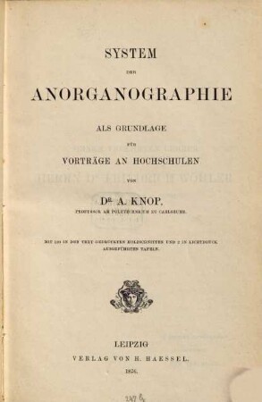 System der Anorganographie als Grundlage für Vorträge an Hochschulen