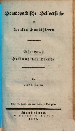 Homöopathische Heilversuche an kranken Hausthieren, 1. Heilung der Pferde