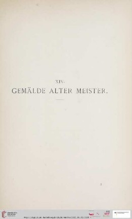 XIV. Gemälde alter Meister (Nr. 312 - 358)