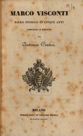 Marco Visconti : ballo storico in cinque atti