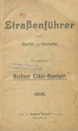 1906: Straßenführer durch Berlin und Vororte