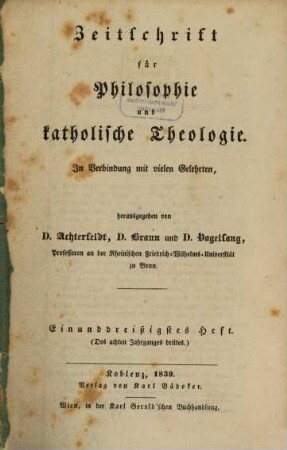 Zeitschrift für Philosophie und katholische Theologie. 31/32. 1839