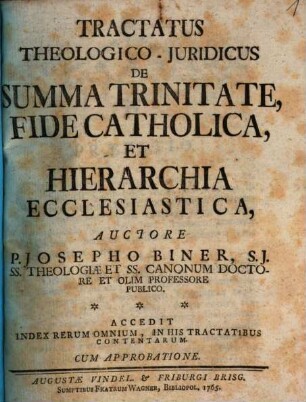 Tractatus Theologico-Juridicus De Summa Trinitate, Fide Catholica, Et Hierarchia Ecclesiastica