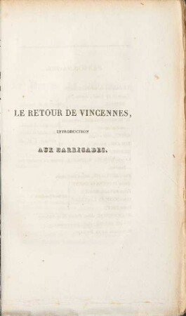 Le Retour de Vincennes, Introduction aux Barricades