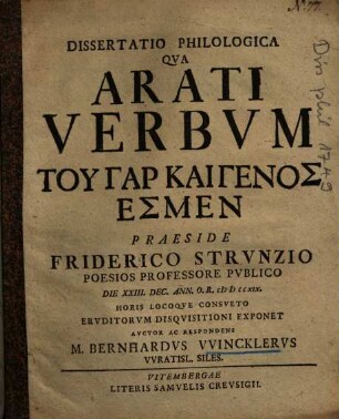 Dissertatio Philologica Qva Arati Verbvm Tu Gar Kai Genos Esmen