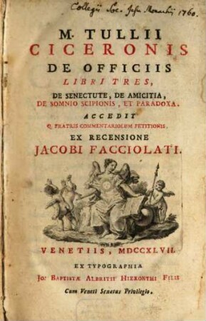 De Officiis libri tres, de Senectute, de amicitia, de somnio Scipionis et paradoxa
