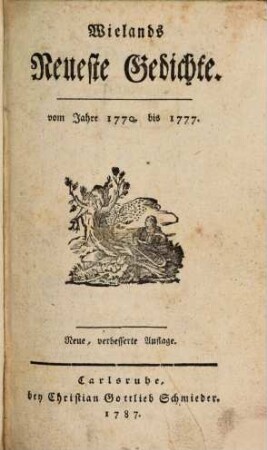 Wielands Neueste Gedichte : vom Jahre 1770 bis 1777