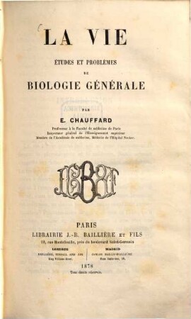 La vie : Études et problèmes de biologie générale
