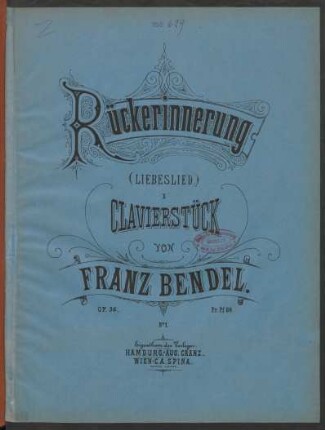 No. 1: Rückerinnerung : (Liebeslied) ; op. 36 No. 1