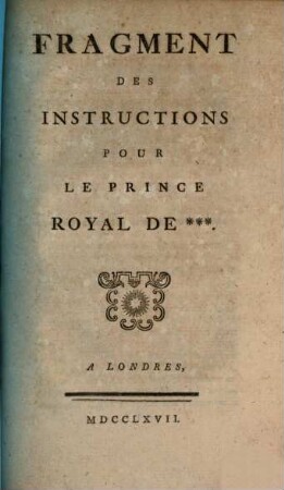 Fragment des instructions pour le prince royal de ...