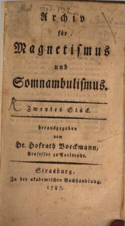 Archiv für Magnetismus und Somnambulismus. 2. 1787