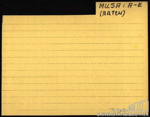 MUSA: Allgemein; Arten A-E