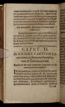Caput II. De Unione Partium Sacræ cœnæ, ex sententia Pontificiorum, & Calvinianorum.