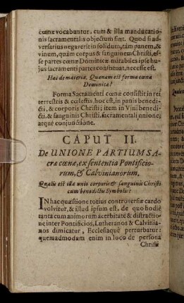 Caput II. De Unione Partium Sacræ cœnæ, ex sententia Pontificiorum, & Calvinianorum.