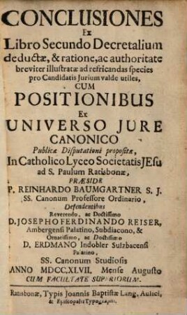 Conclusiones ex libro secundo Decretalium deductae ... : Cum positionibus ex universo iure canonico ...