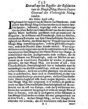 Antwoort Van de Hoogh Mog. Heeren Staten Generael der Vereenighde Nederlanden, op de Propositie Van wegen sijne Churfurstel. Doorl. van Ceulen, Bisschop ende Vorst tot Munster, Op den drie en twintighsten Maert 1684 ter Vergaderinge van hoogh-gemelte haer Hoogh Mogende gedaen : In date den sesden April 1684