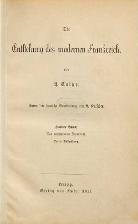 Die Entstehung des modernen Frankreich, 2. Das revolutionäre Frankreich ; 3