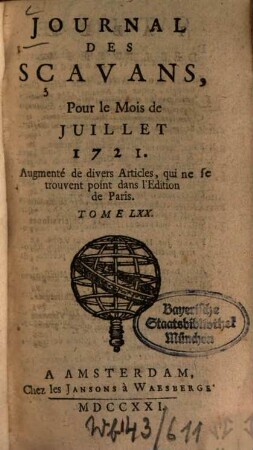 Journal des sçavans. 1721, [2]. Juillet - Déc. = T. 70