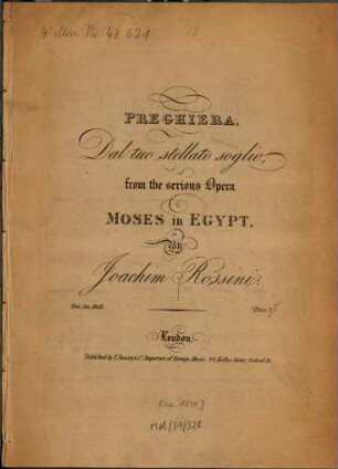 Preghiera : Dal tuo stellato soglio ; from the serious opera Moses in Egypt