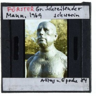 Förster, Großer schreitender Mann : Bruststück