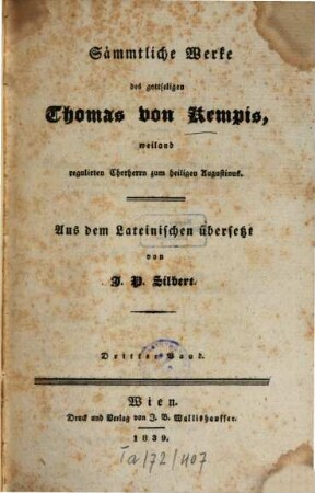 Sämmtliche Werke des gottseligen Thomas von Kempis, weiland regulirten Chorherrn zum heiligen Augustinus, 3
