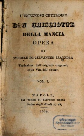 L' Ingegnoso Cittadino Don Chisciotte Della Mancia : Opera, 1