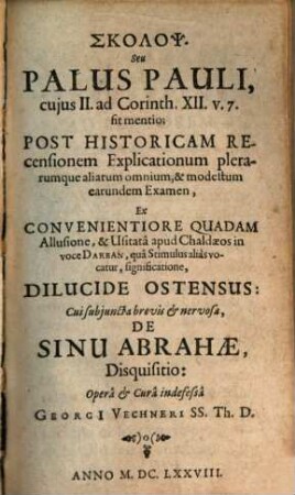 Skolops, seu Paulus Pauli cuius II. ad Corinth. 12 V. 7. fit mentio, ex voce Darban dilucide ostensus