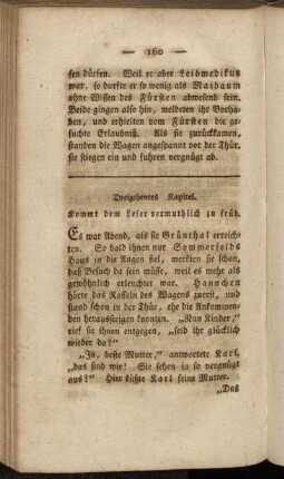 Dreizehentes Kapitel. Kommt dem Leser vermuthlich zu früh.