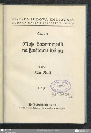 1: Moje dopomnjeńki na swětowu wójnu