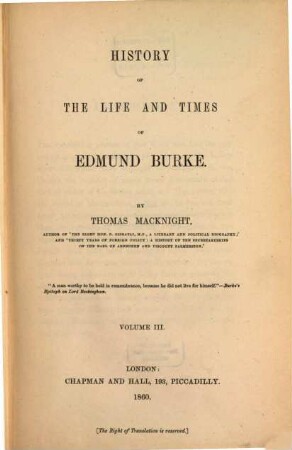 History of the life and times of Edmund Burke. III