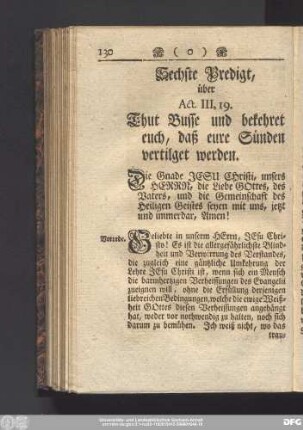 Sechste Predigt, über Act. III, 19. Thut Busse und bekehret euch, daß eure Sünden vertilget werden.