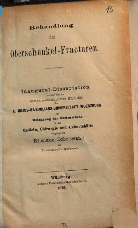 Behandlung der Oberschenkel-Fracturen : Inaug.-Diss.