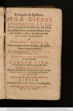 Evangelia & Epistolae, Quae Diebus Dominicis Et Festis Sanctorum In Ecclesia, usitato more proponi solent, Graecis versibus reddita